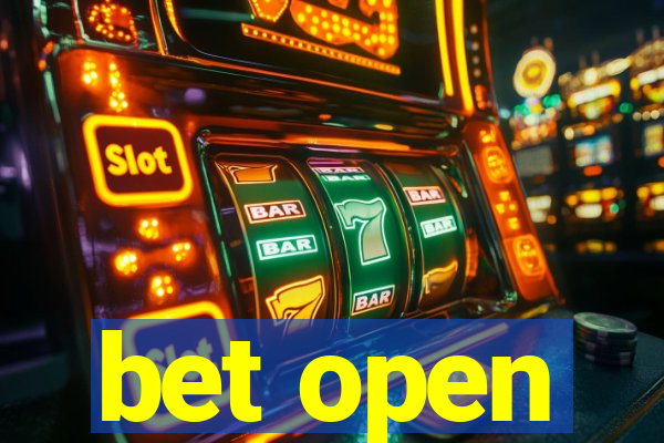 bet open