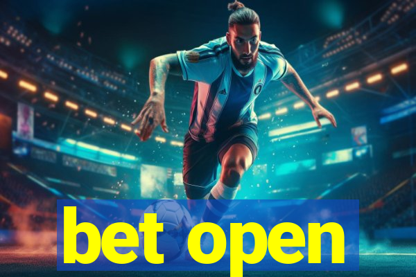 bet open