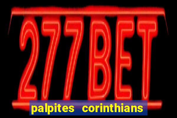 palpites corinthians x palmeiras