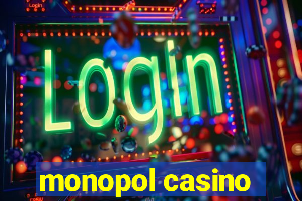 monopol casino