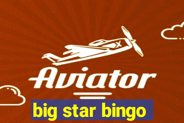 big star bingo