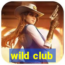 wild club