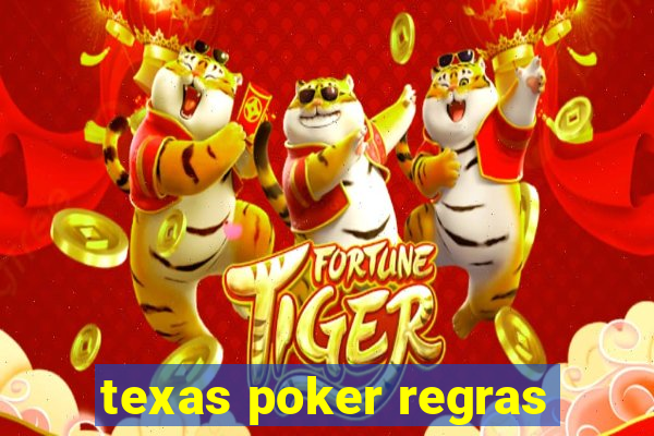 texas poker regras