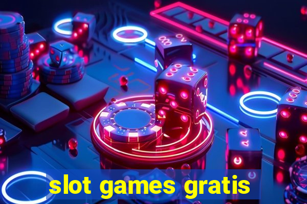 slot games gratis