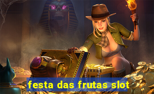 festa das frutas slot