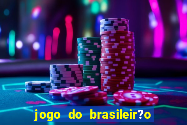 jogo do brasileir?o série a hoje