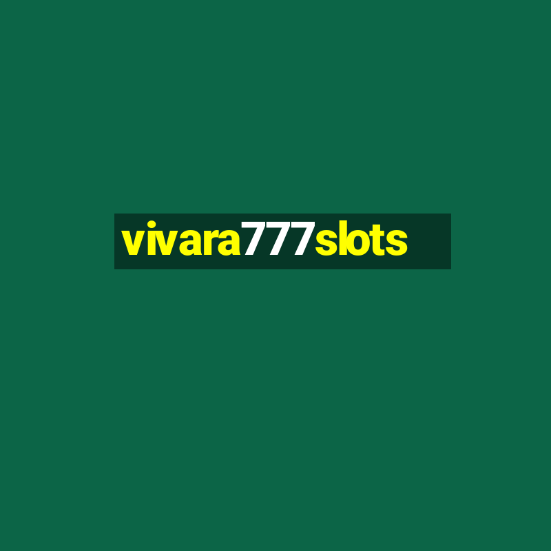 vivara777slots