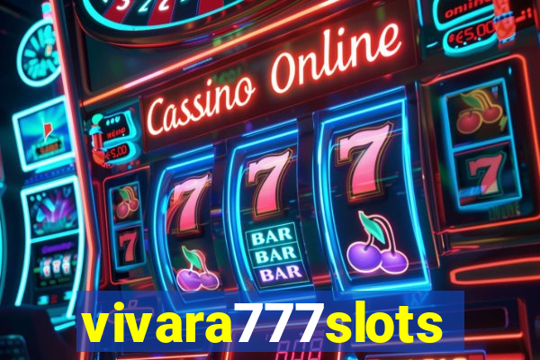 vivara777slots