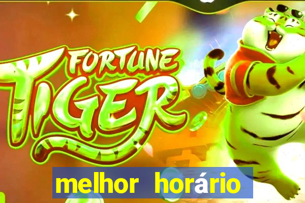 melhor horário para jogar fortune ox de madrugada