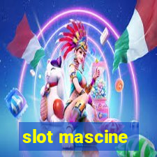 slot mascine