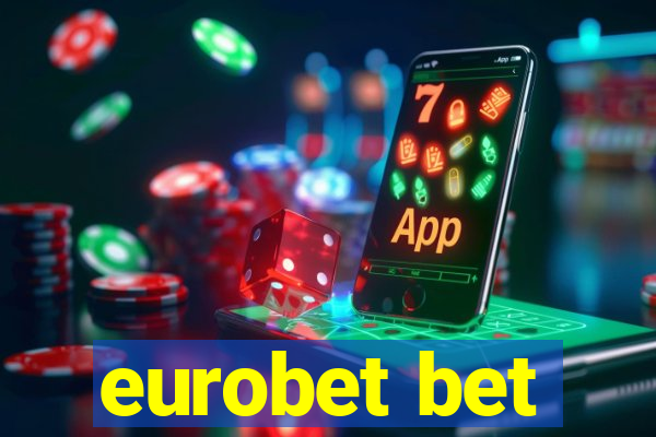 eurobet bet