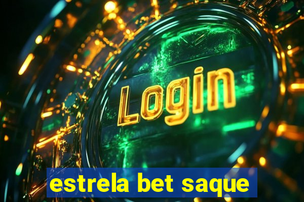 estrela bet saque