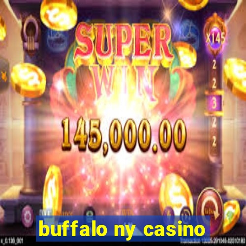 buffalo ny casino