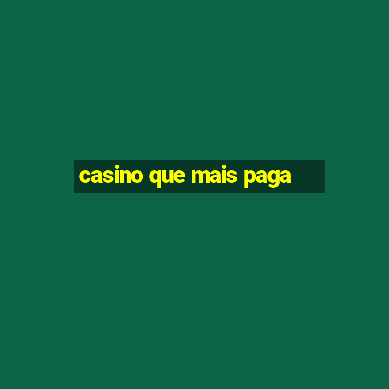 casino que mais paga