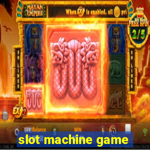 slot machine game