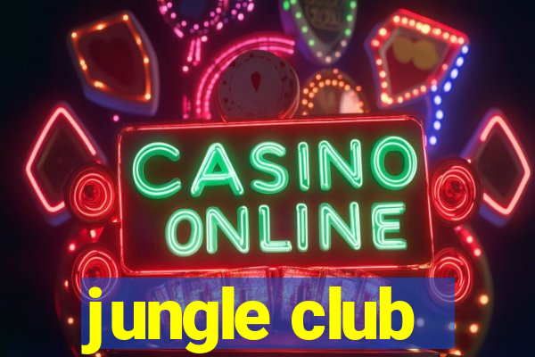 jungle club