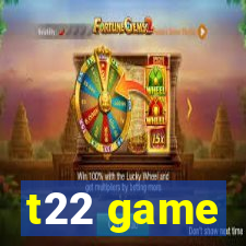 t22 game