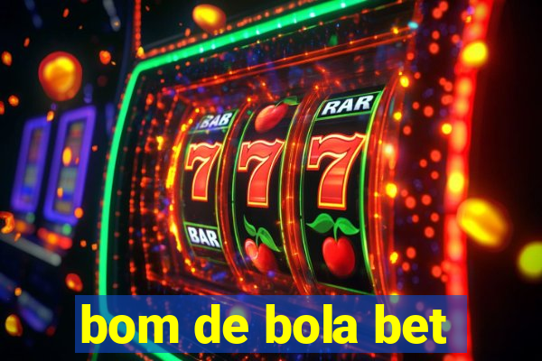 bom de bola bet