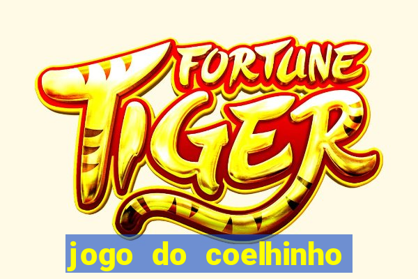 jogo do coelhinho jogo do coelhinho