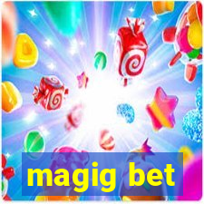 magig bet