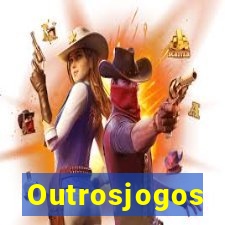 Outrosjogos