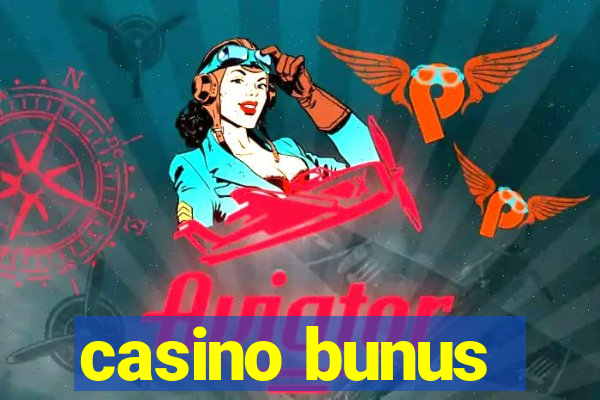 casino bunus