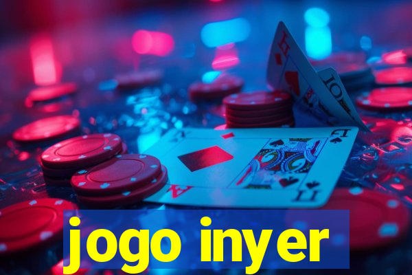 jogo inyer