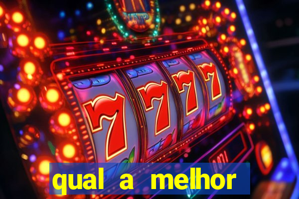 qual a melhor plataforma de jogos de aposta