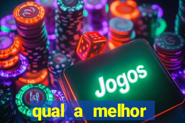 qual a melhor plataforma de jogos de aposta