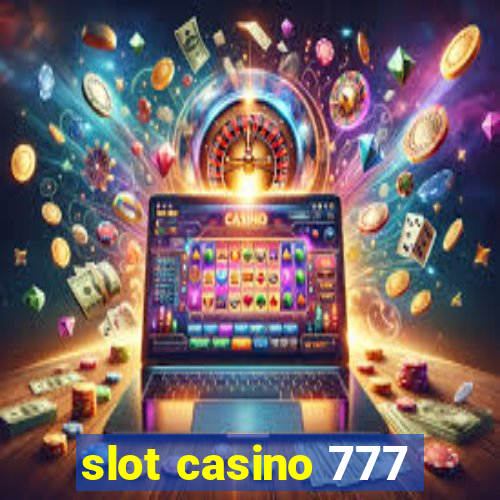 slot casino 777