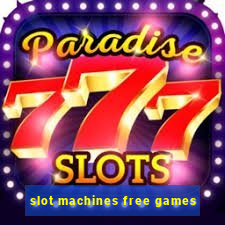 slot machines free games