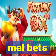 mel bets