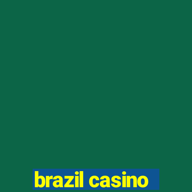 brazil casino