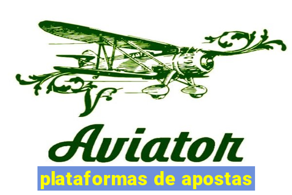 plataformas de apostas