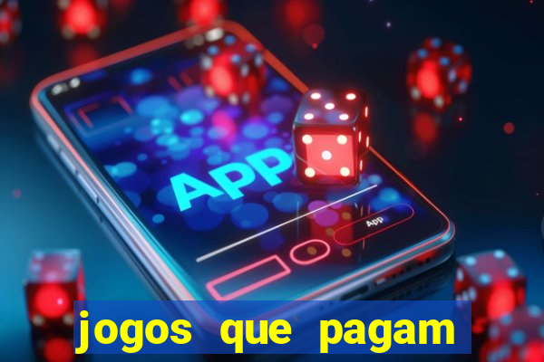 jogos que pagam para ser jogados