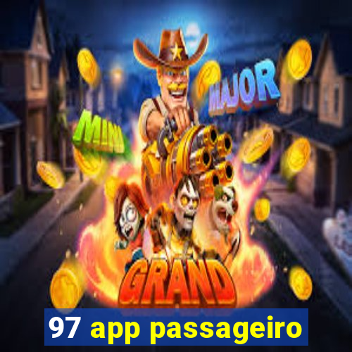 97 app passageiro