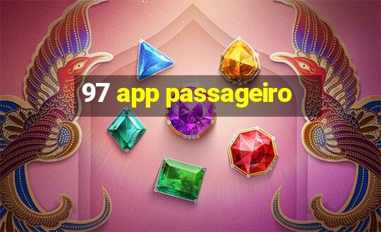 97 app passageiro