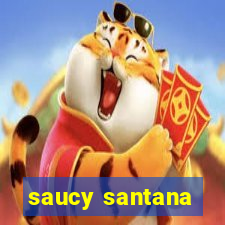 saucy santana