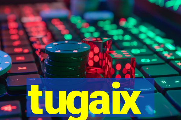 tugaix