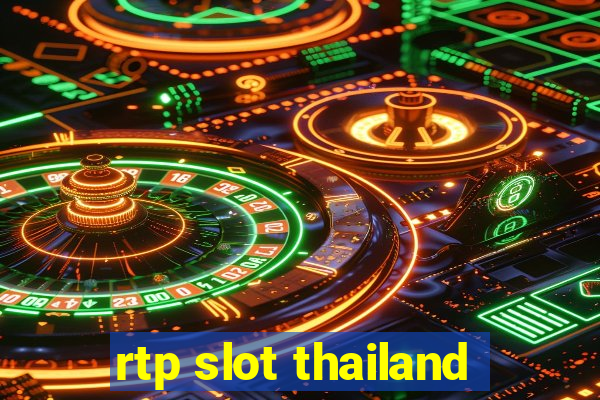 rtp slot thailand