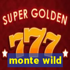 monte wild