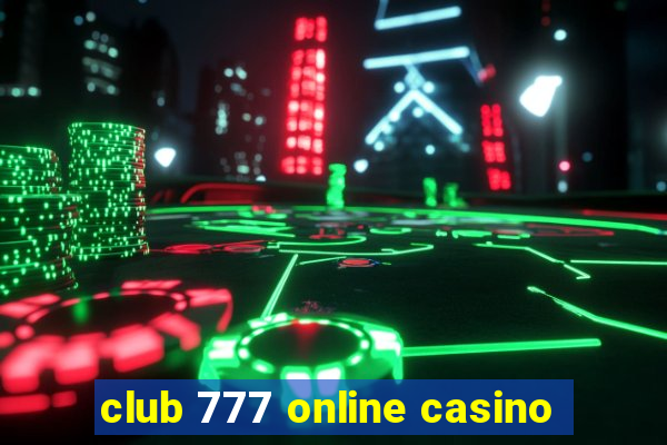 club 777 online casino