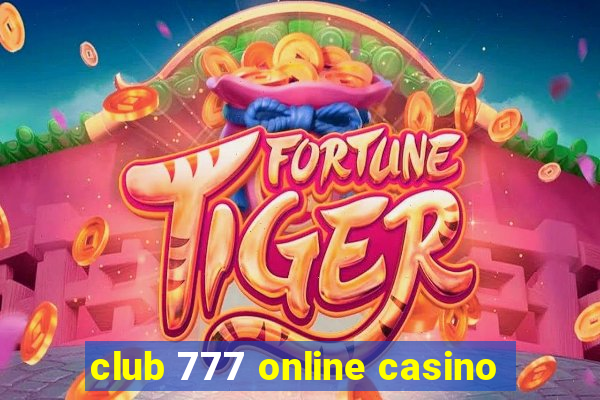 club 777 online casino