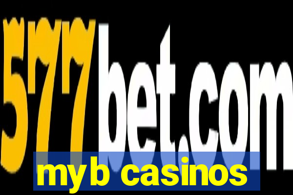 myb casinos