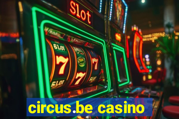 circus.be casino