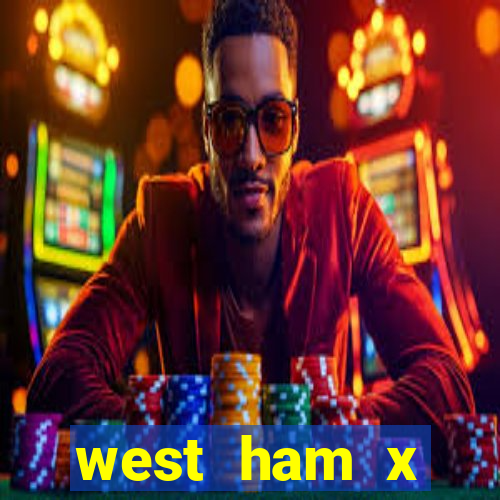 west ham x wolverhampton palpites