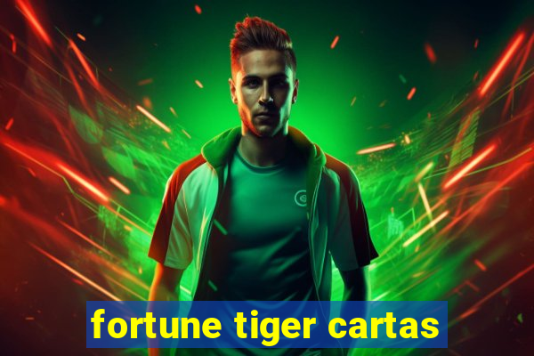 fortune tiger cartas