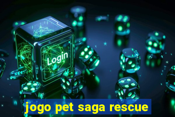 jogo pet saga rescue