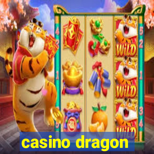 casino dragon