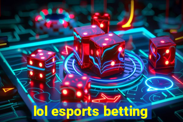 lol esports betting